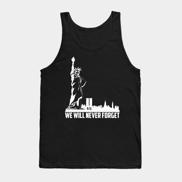 We Will Never Forget - 9/11 Tank Top by PurpleFly